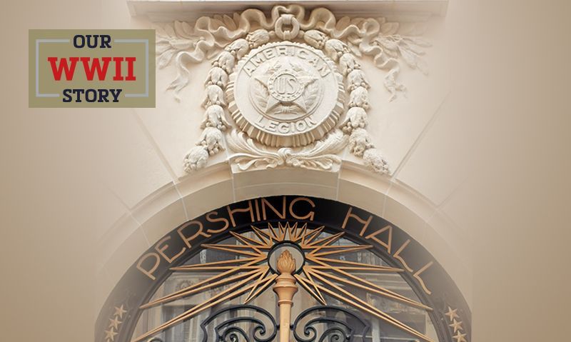 OUR WWII STORY: Return to Pershing Hall